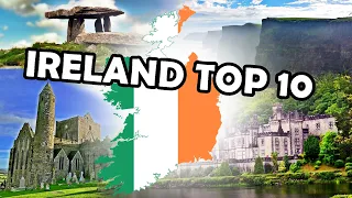 Ireland top 10 places to visit and tourist attractions