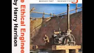 The Ethical Engineer by Harry Harrison (FULL audiobook) - part (2 of 2)