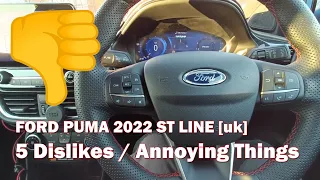 5 Dislikes / Annoying Things Ford Puma 2022 ST Line [uk] #FordPuma #Stline