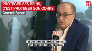 Protéger ses reins, c'est protéger son corps