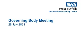 West Suffolk CCG Governing Board meeting, 28 July 2021