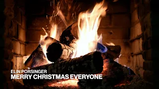 Elin Porsinger - Merry Christmas Everyone (Official Fireplace Video - Christmas Songs)
