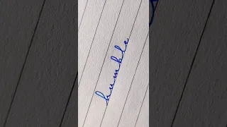 humble | fountain pen calligraphy #shorts #shortvideo #shortsvideo #handwriting #short #calligraphy