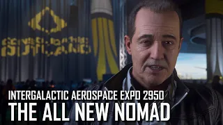 Star Citizen: IAE 2950 – The All New Nomad