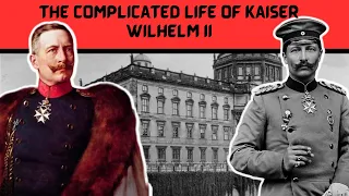 Wilhelm II, German Emperor (1859-1941)