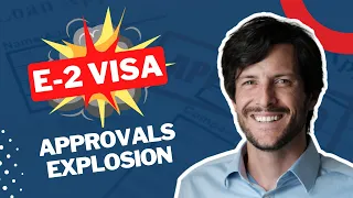 Record-Breaking Surge in E2 Visa Approvals: Exploring FY2023 Trends! 🌍📈