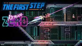 The First Step - Katana Zero
