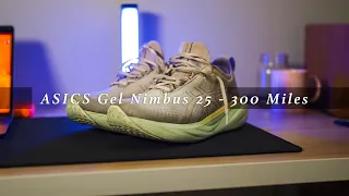 ASICS Gel Nimbus 25 after 300 Miles (One of My All Time Favorites)