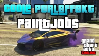 GTA 5 Online | 3 COOLE PERLEFFEKT PAINT JOBS | RARE PAINTJOBS | COOLE LACKIERUNGEN | Deutsch