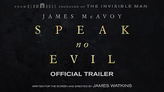 SPEAK NO EVIL | Official Trailer | Coming Soon To Cinemas