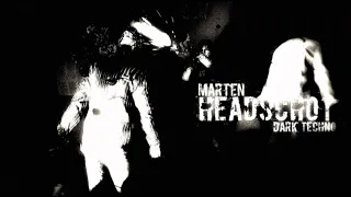 Marten - Headshot [DARK TECHNO]