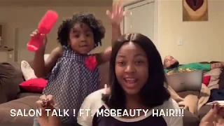 SALON TALK FT MSBEAUTY HAIR