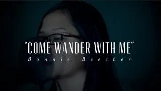 come wander with me - bonnie beecher