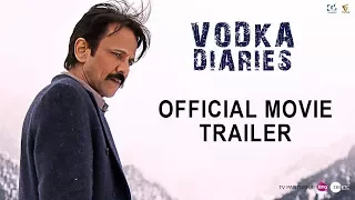 Vodka Diaries | Official 2nd  Trailer | Kay Kay Menon | Raima Sen | Mandira Bedi | 19th January 2018