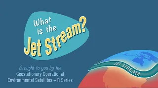 What Is the Jet Stream?