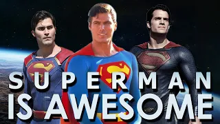 Why SUPERMAN is AWESOME