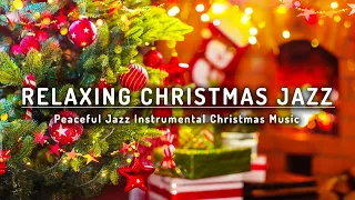 Relaxing Christmas Soft Jazz Piano Music 🎄 Peaceful Jazz Instrumental Christmas Music