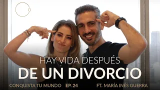 Hay vida después de un divorcio | María Inés Guerra & Johnny Abraham | EP. 24