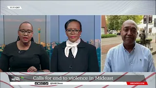 Calls for violence to end in the Middle East: Sophie Mokoena weighs in