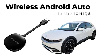 Adding wireless Android Auto to to the IONIQ-5