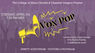 Chorale & Chamber Singers present "Vox Pop"