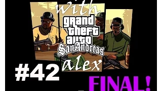 Прохождение игры - Gta Sa [San Andreas] #42 (Конец пути) ФИНАЛ!