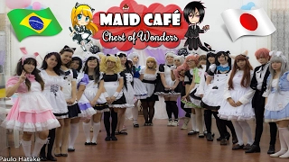 Maid Café no BRASIL |  ♡ Chest of Wonders