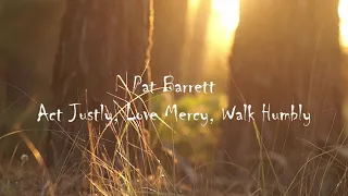 Pat Barrett  - Act Justly, Love Mercy, Walk Humbly (Lyrics Video)|| scripture+verse