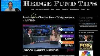 Hedge Fund Tips with Tom Hayes - VideoCast - Episode 234 - April 11, 2024