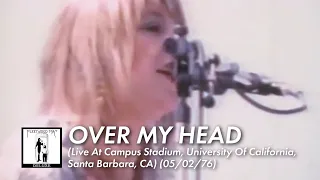 Over My Head (Live At The University Of California, Santa Barbara, CA) (05/02/76) - Fleetwood Mac