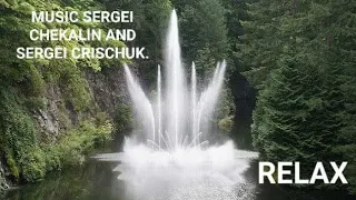 INEREDIBLE MUSIK SERGEI CHEKALIN AND SERGEI CRISCHUK. Best relax music/ musik for relaxation.