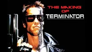 The Terminator: (The Making Of)