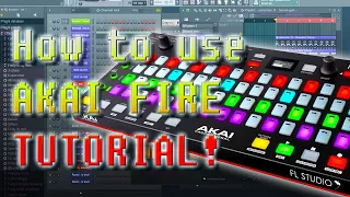 Akai FIRE- setup and use with FL Studio Tutorial!