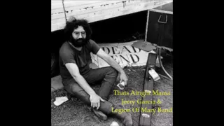 Jerry Garcia & Legion Of Mary Band - Thats Alright Mama - 1975