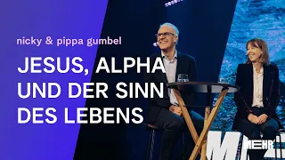 Pippa und Nicky Gumbel - Jesus, Alpha und der Sinn des Lebens (MEHR24)