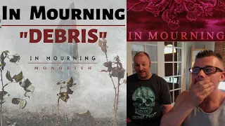 In Mourning | Debris REACTION (FANTASTIC Melodic Death Metal) Monolith