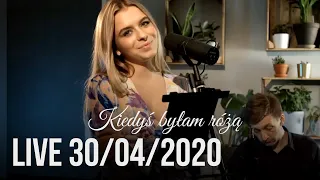 Kiedyś byłam różą - Małgorzata Kozłowska & Przemek Zalewski (LIVE 30/04/2020)