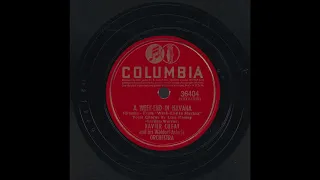 Xavier Cugat - A Week-End In Havana - Columbia 36404