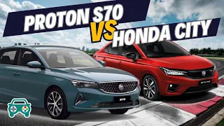 JOM COMPARE! boleh Ke Honda City Tapau Proton S70?