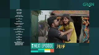 Nauroz | Episode 15 | Teaser | Presented By Mezan & Sooper | Mawra Hocane | Green TV Entertainment