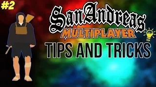 SAMP - TIPS AND TRICKS II
