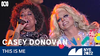 Casey Donovan - This Is Me | Sydney New Year's Eve 2022 | ABC TV + iview