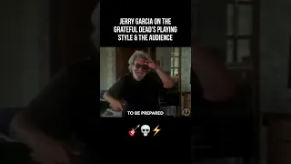 Jerry Garcia on the Grateful Dead’s playing style and the audience