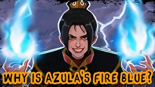 Why Is Azula's Firebending Blue?