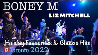 BONEY M Live Ft. Liz Mitchell - Holiday Favourites & Classic Hits - Toronto 2022