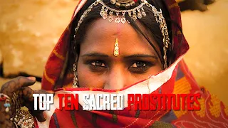 Top 10 Sacred Prostitutes
