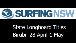 NSW State Longboard Titles (promo) April 28-May 1 @ Birubi Beach