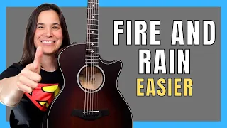 FUN & EASIER Way To Play Fire and Rain on Guitar