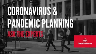 Webinar - Coronavirus & Pandemic Planning:  Ask the Experts