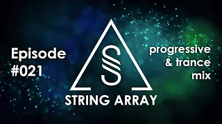 Melodic Progressive and Trance Mix | String array 021